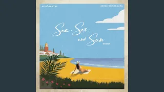 Sea, Sex And Sun (Remix)