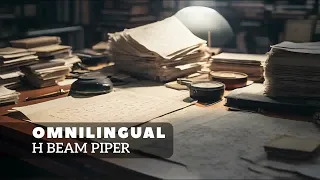 Omnilingual, by H Beam Piper