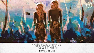 Akade Feat. Bibiane Z. - Together (Davol Remix) (Cover Art)