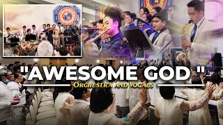 AWESOME GOD - Orchestra and Vocals