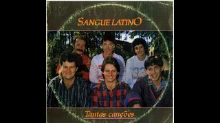 Sangue Latino – Tantas Canções  - 1989 (Bandinhas Alemãs)