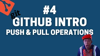 Git 4. Github Introduction | Push & Pull operation between local and remote