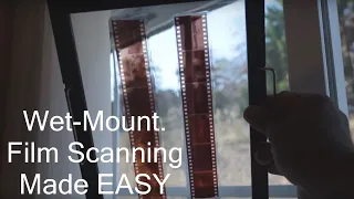 Fluid Mount Film Scanning Can Be EASY. Here's My Step by Step Guide