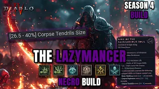 THE LAZYMANCER BUILD - The most CHILL Necro Build in Diablo 4 Season 4