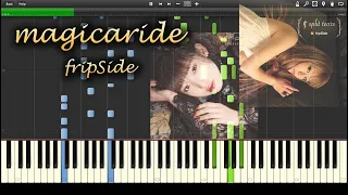 magicaride - fripSide (nao) 『マジカライド』OP Full Piano 【Sheet Music】