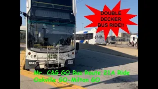 Mr  C&G  Oakville To Milton GO by GO Bus Route 21A Double Decker Bus Ride!