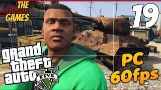 Прохождение GTA 5 с Русской озвучкой (Grand Theft Auto V)[PС|60fps] - Часть 19 (Советский танк!)