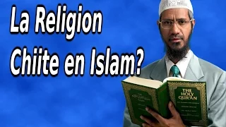 La Meilleure Réponse Sur La Religion Chiite--Zakir Naik