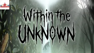 IT WAS ALIENS ALL ALONG! Within the Unknown (Demo)