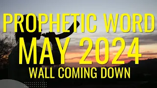 Prophetic Word For May 2024 Word 2