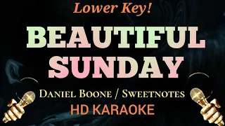 Beautiful Sunday (Lower Key) - Daniel Boone (HD Karaoke)