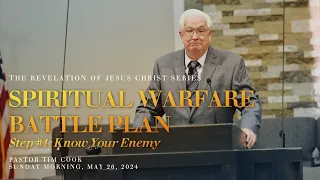 Wassamassaw Baptist 5/26/2024: "Spiritual Warfare Battle Plan: Step #1 Know Your Enemy"