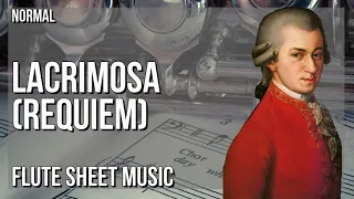 Flute Sheet Music: How to play Lacrimosa (Requiem) by Wolfgang Amadeus Mozart