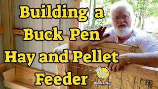 DIY Goat Hay and Pellet Feeder /  Building Goat feeders