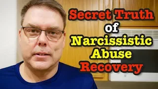 Secrets of Narcissistic Abuse Recovery