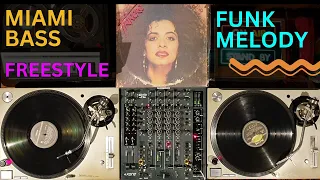 Freestyle ⚡️ Miami Bass ⚡️ Funk Melody - 90's Mix