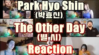 (Kpop Reaction Mashup/케이팝 해외반응) 박효신(Park Hyo Shin) - 별 시(The Other Day)