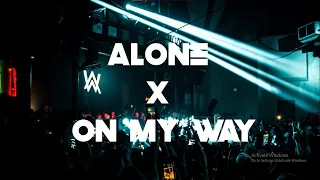 Alone X On My Way (Mashup) | Bass Boosted + Reverb Version.