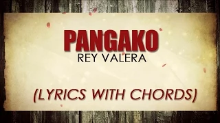 Rey Valera — Pangako [Official Lyric Video with Chords]