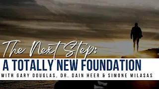 The Next Step: A Totally New Foundation