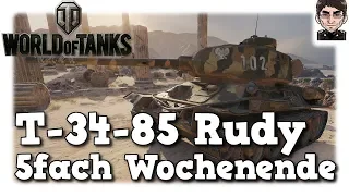 World of Tanks - T-34-85 Rudy, 5fach Wochenende [deutsch | gameplay]