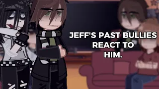 "Jeff's past bullies react to him." | GachaClub | // silly | CREDS IN DESC!! 