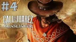 Call of Juarez: Gunslinger - Walkthrough - Part 4 - Gunfight At The Sawmill (PC) [HD]