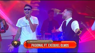 Pasional Ft Exequiel Olmos en Pasión de Sábado 10 9 2022