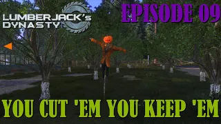 Lumberjack's Dynasty Episode 09