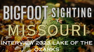 BIGFOOT IN MISSOURI | (LAKE OF THE OZARKS AREA) DOCUMENTARY 2023