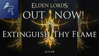 Elden Lords - Extinguish Thy Flame