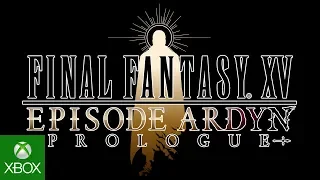 FINAL FANTASY XV EPISODE ARDYN PROLOGUE