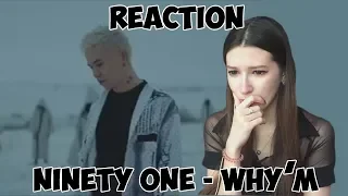 РЕАКЦИЯ НА NINETY ONE - Why’m [M-V]// Q-POP REACTION