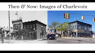 Then & Now: Images of Charlevoix