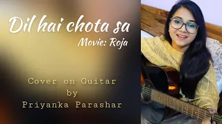 CHOTI SI ASHA | A.R.Rahman | Movie Roja | Cover by Priyanka Parashar