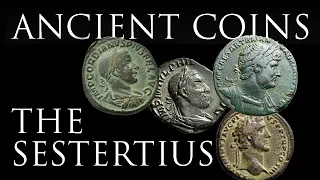 Ancient Coins: The Sestertius