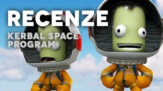 KERBAL SPACE PROGRAM - ČESKÁ VIDEORECENZE