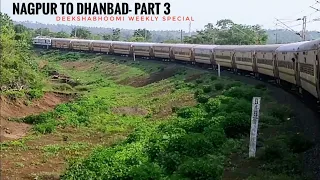 NAGPUR to DHANBAD || Full Train Journey- PART 3 || Train No 01045- SCSMT Dhanbad Deekshabhoomi Spl!!