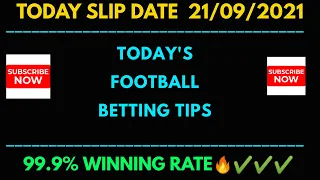 football betting tips and predictions today 21/09/2021
