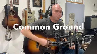 Common Ground - Matt Maher / Dee Wilson Cover