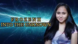 INTO THE UNKNOWN (COVER) | FROZEN II | IDINA MENZEL