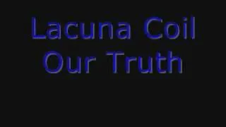 Lacuna Coil - Our Truth