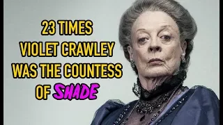 23 Times Violet Crawley Was The Countess of Shade