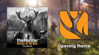 #01. Opening Theme – theHunter: Call of the Wild Soundtrack