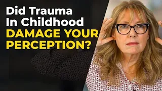 Is it Just YOU? Lies You Were Told in Childhood Damaged Your Perception