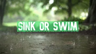 SINK OR SWIM - Motivational Video 2020