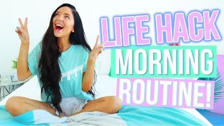 My Morning Routine: LIFE HACK EDITION! 2016!