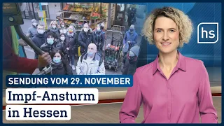 Impf-Ansturm in Hessen  | hessenschau vom 29.11.2021