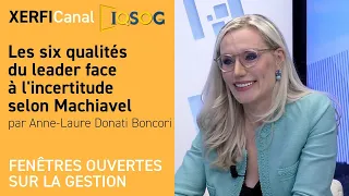 Les six qualités du leader face à l'incertitude selon Machiavel [Anne-Laure Donati Boncori]