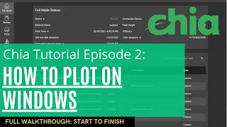 Chia Tutorial 2: How To Plot On Windows (GUI)